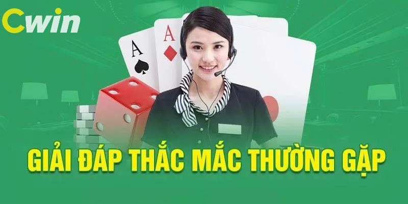 Các câu hỏi thường gặp liên quan đến nhà cái Cwin.